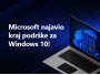 Microsoft najavio kraj podrške za Windows 10!