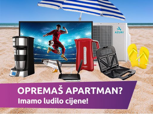 Opremaš apartman? Imamo ludilo cijene!